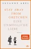 dtv Stay away from Gretchen (vol. I), Fiktion, 560 Seiten Produktbild-Vorschau 1
