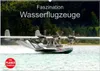 Faszination Wasserflugzeuge (Wandkalender 2026 DIN A2 Produktbild-Vorschau 1