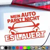 PantherPixel Mein Auto Parkt Nicht Aufkleber Es Lauert Produktbild-Vorschau 1