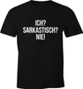 Ich? Sarkastisch? Nie. Herren T-Shirt Fun-Shirt Moonworks® Produktbild-Vorschau 1