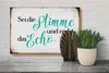 Holzschild Spruch 30x20cm sei die Stimme nicht das Echo Produktbild-Vorschau 5