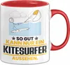 Kitesurfer Geschenk Tasse So Gut Kann Nur Ein Kitesurfer Produktbild-Vorschau 1