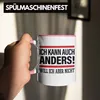 Trendation - Ich Kann Auch Anders Will Ich Aber Nicht Tasse Produktbild-Vorschau 4