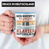 Trendation - Mir Reichts Ich Gehe Klavier Spielen Tasse Produktbild-Vorschau 2