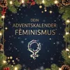 Dein Adventskalender: Feminismus Produktbild-Vorschau 2