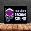 Hier läuft Techno Sound Metallschild XXL in 28x38 cm mit Produktbild-Vorschau 4