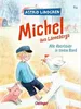 Michel aus Lönneberga. Alle Abenteuer in einem Band Podgląd zdjęcia produktu 1