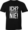 Ich? Sarkastisch? Nie. Herren T-Shirt Spruch-Shirt Produktbild-Vorschau 1