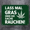 Lass mal Gras rauchen Metallschild in 15x20 cm mit Produktbild-Vorschau 2