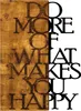 Wallity, Do More Of What Makes You Happy, Wanddeko, Produktbild-Vorschau 2