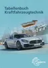 Tabellenbuch Kraftfahrzeugtechnik ohne Formelsammlung Voir les images du produit 1