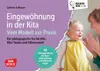 Eingewöhnung in der Kita. Vom Modell zur Praxis Produktbild-Vorschau 1