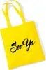Huuraa Jutebeutel See Ya Spruch 10 Liter Yellow Baumwolle Produktbild-Vorschau 1