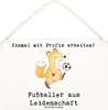 Mr. & Mrs. Panda Schild Fußballer Leidenschaft DIN A6 - Produktbild-Vorschau 1