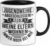 Jugendweihe Abgeschlossen Tasse Geschenk Aber Meine Eltern Produktbild-Vorschau 1