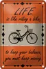 Blechschild Spruch 12x18cm Life is like riding a bike Produktbild-Vorschau 1