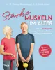 Starke Muskeln im Alter Voir les images du produit 1
