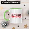Trendation - Lustige Admin-Tasse  Spruch "No Ticket No Produktbild-Vorschau 3