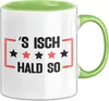 Schwabe Tasse Geschenk S Isch Hald So (Grün) Produktbild-Vorschau 1