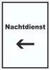Nachtdienst Schild mit Text und Richtungspfeil links Produktbild-Vorschau 1