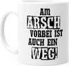 Am Arsch vorbei ist auch ein Weg Kaffee-Tasse MoonWorks® Produktbild-Vorschau 2