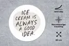 MuchoWow® Mauspad Mousepad Zitate - Eiscreme ist immer eine Produktbild-Vorschau 3