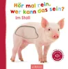 Hör mal rein, wer kann das sein? - Im Stall Produktbild-Vorschau 6
