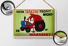 Blechschild Spruch 30x20cm Traktor tropft nicht er markiert Produktbild-Vorschau 2