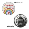Regenbogen Magnet mit Flaschenöffner rund mit Spruch Produktbild-Vorschau 2