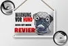 Blechschild Hinweis 18x12cm Warnung Hund hier mein Revier Produktbild-Vorschau 2