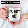 Trendation - Du Bist Bombe Lustige Tasse mit Spruch Produktbild-Vorschau 2