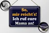 Blechschild Spruch 12x18 cm So, mir reicht’s Schild Produktbild-Vorschau 2