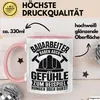 Bauarbeiter Geschenk Tasse Bauarbeiter Haben Auch Gefühle Produktbild-Vorschau 3