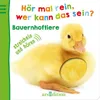 Hör mal rein, wer kann das sein? Bauernhoftiere Produktbild-Vorschau 2