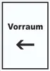 Vorraum Schild mit Text und Richtungspfeil links Diele Produktbild-Vorschau 1