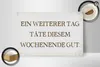 Holzschild Spruch 30x20cm weiterer Tag täte Wochenende gut Produktbild-Vorschau 2