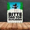 Bitte das Tor schließen Metallschild in 15x20 cm mit Produktbild-Vorschau 4