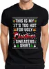 Too Hot For Ugly Christmas Sweaters Shirt - Weihnachten Produktbild-Vorschau 1