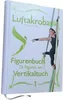 Luftakrobatik Figurenbuch Vertikaltuch 1 Produktbild-Vorschau 1