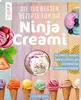 Die 150 besten Rezepte für die Ninja Creami Produktbild-Vorschau 1