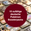 Pokémon Booster Set – 10x deutsche Boosterpacks (zufällige Produktbild-Vorschau 3