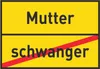 Mutter schwanger Schild Ortsschild A4 Rückseite Produktbild-Vorschau 1