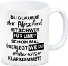 Abschied Kollege Kaffeebecher mit Spruch Wie kommst du ohne Produktbild-Vorschau 1