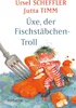 Buch Üxe: Ein Troll namens Üxe reist schockgefroren von Produktbild-Vorschau 1
