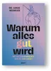 Warum alles gut wird Produktbild-Vorschau 5