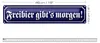Blechschild Straßenschild 46x10cm Freibier gibt´s morgen Produktbild-Vorschau 2