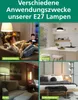 A collage of four images showing different applications of E27 lamps in various settings: a living room, a kitchen, a hotel room, and a bedroom. Produktbild-Vorschau