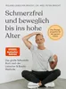 Schmerzfrei und beweglich bis ins hohe Alter Produktbild-Vorschau 1