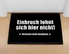 Fußmatte mit Spruch Einbruch lohnt sich hier nicht lustige Produktbild-Vorschau 2
