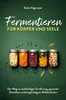 Fermentieren für Körper und Seele Produktbild-Vorschau 2